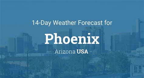 phonix weather|phoenix 14 day weather forecast.